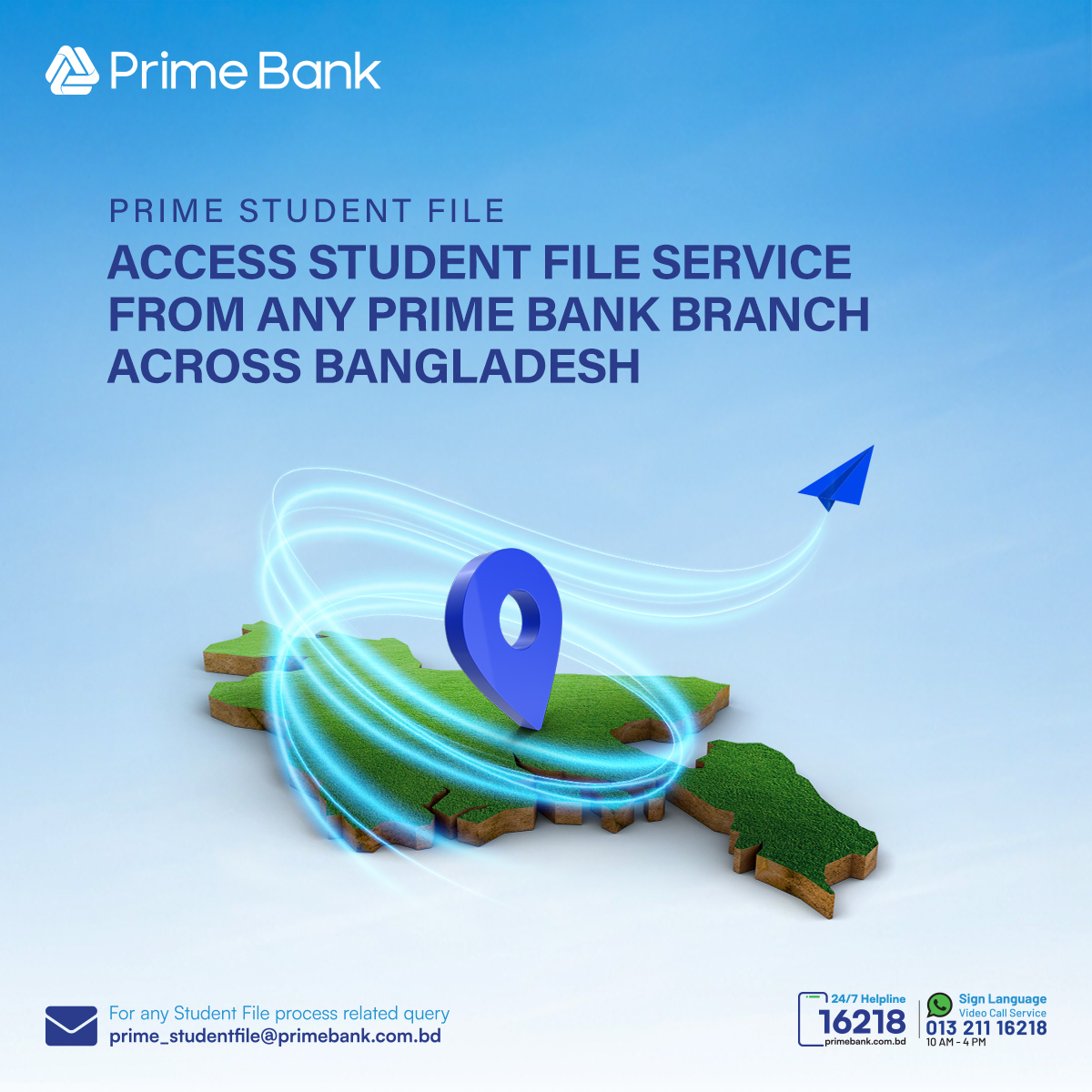 ACCESS STUDENT FILE SERVICE FROM ANY PRIME BANK BRANCH ACROSS BANGLADESH